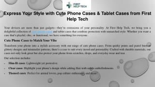 Express Your Style with Cute Phone Cases & Tablet Cases from First Help Tech