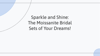 Moissanite Bridal Sets: Luxury Redefined