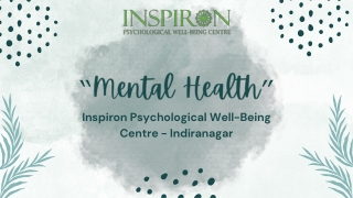 Best Psychologist in Indiranagar - Inspiron Psychological Well-being Center