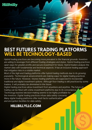 Best Futures Trading Platforms Will Be Technology-Based