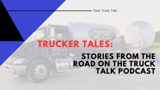 Trucker Tales: Stories from the Road on the Truck Talk Podcast