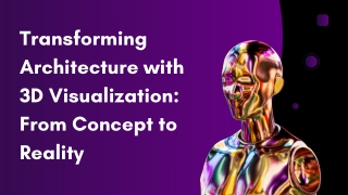 3D Visualization: The Secret to Stunning Architecture