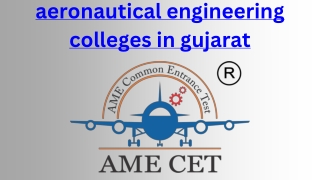 Best Colleges in Gujarat for Aeronautical Engineering A Complete Guide