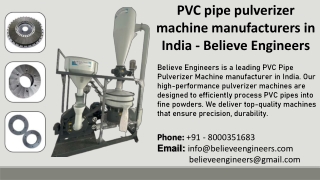PVC pipe pulverizer machine manufacturers in India - Believe Engineers