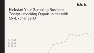 Kickstart your gambling business unlocking opportunities with skyexchange ID