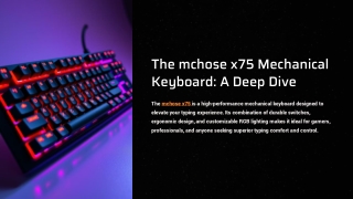 The-mchose-x75-Mechanical-Keyboard-A-Deep-Dive