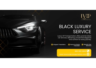 Black Luxury Service