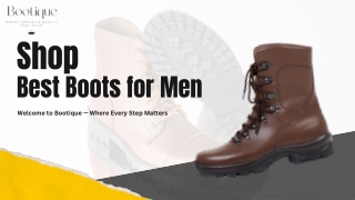 Best Boots for Men by Bootique – Style and Durability Combined