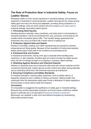 The Role of Protective Gear in Industrial Safety_ Focus on Leather Gloves