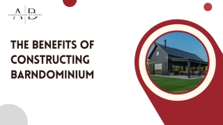 The Benefits of Constructing  A Barndominium