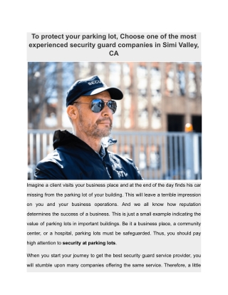 To protect your parking lot, Choose one of the most experienced security guard companies in Simi Valley, CA