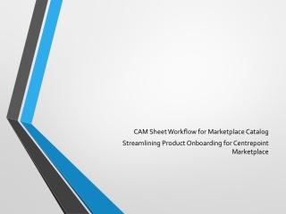 Enhanced_CAM_Sheet_Workflow_Presentation