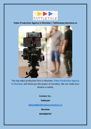 Video Production Agency In Mumbai  Tattletaleproductions.in