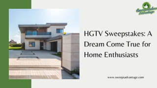 HGTV Sweepstakes A Dream Come True for Home Enthusiasts