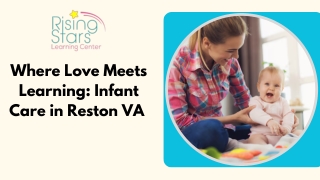 Exceptional Infant Care in Reston, VA | Rising Stars Learning Center