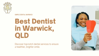 Your Trusted Dentist in Warwick, QLD