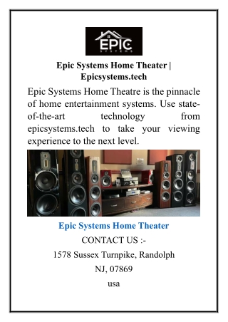 Epic Systems Home Theater  Epicsystems.tech