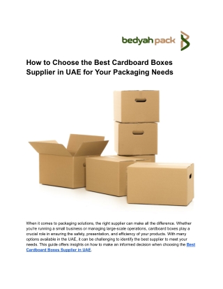 How to Choose the Best Cardboard Boxes Supplier in UAE for Your Packaging Needs