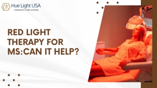 How Red Light Therapy May Improve Life for MS Patients