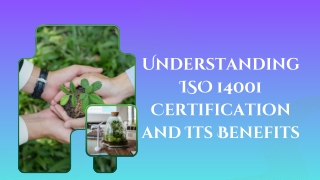understanding iso 14001 certification and its benefits
