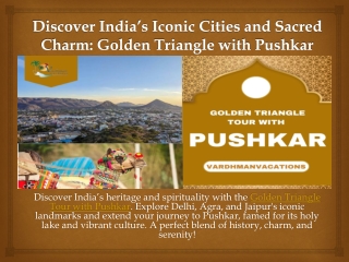 Golden Triangle Tour with Pushkar - Discover India's Cultural & Spiritual Gems