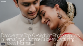 Top 10 Wedding Photographers in Kerala You Can Trust to Capture your moments