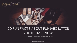 10 Fun Facts About Punjabi Juttis You Didn’t Know!