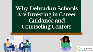 Why Dehradun Schools Are Investing in Career Guidance and Counseling Centers