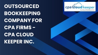 Outsourced Bookkeeping Company For CPA Firms - CPA Cloud Keeper Inc. (1)