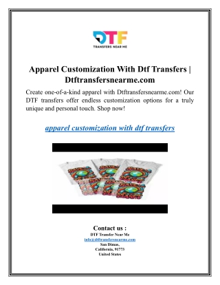 Apparel Customization With Dtf Transfers  Dtftransfersnearme
