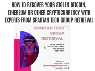 HOW TO RECOVER YOUR STOLEN BITCOIN, ETHEREUM OR OTHER CRYPTOCURRENCY WITH EXPERTS FROM SPARTAN TECH GROUP RETRIEVAL