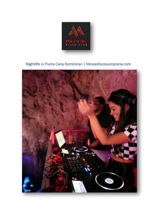 Nightlife in Punta Cana Dominican | Moviediscopuntacana.com