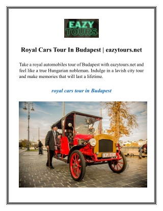 Royal Cars Tour In Budapest  eazytours.net
