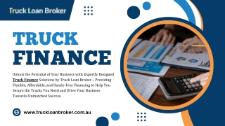 Upgrade Your Fleet with Truck Finance Solutions Offered by Truck Loan broker
