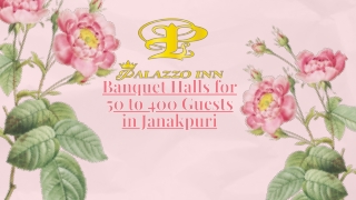 Banquet Halls for 50 to 400 Guests in Janakpuri