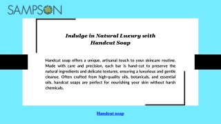 Indulge in Natural Luxury with Handcut Soap