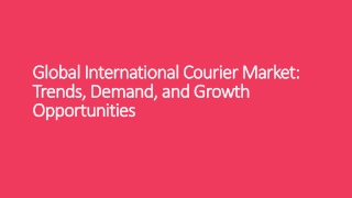 Global International Courier Market