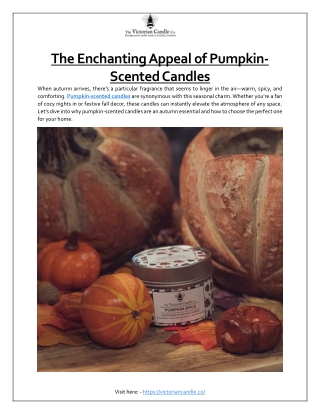The Enchanting Appeal of Pumpkin-Scented Candles