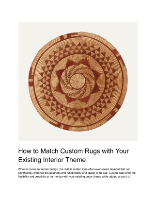 How to Match Custom Rugs with Your Existing Interior Theme