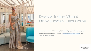 Indian Ethnic Wear for Women – Online Exclusive Collection