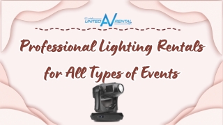 Professional Lighting Rentals for All Types of Events