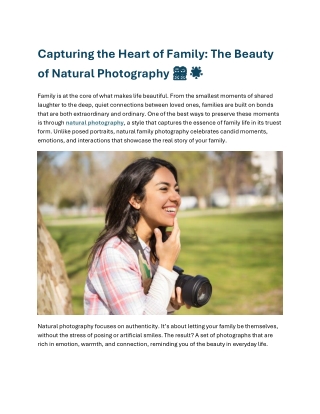 Capturing the Heart of Family The Beauty of Natural Photography