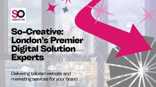 So-Creative: London’s Premier Digital Solution Experts