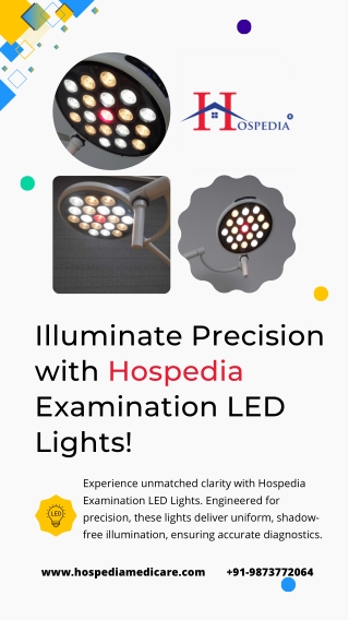 Illuminate Precision with Hospedia Examination LED Lights!