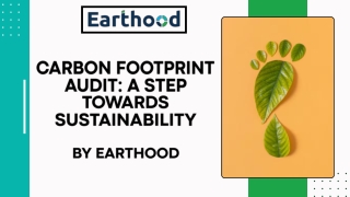 Carbon Footprint Audit A Step Towards Sustainability By Earthood