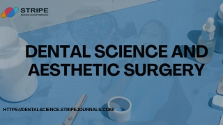 Dental science and Aesthetic surgery Presentation