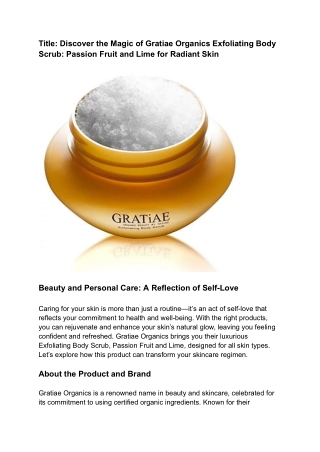 Discover the Magic of Gratiae Organics Exfoliating Body Scrub: Passion Fruit an