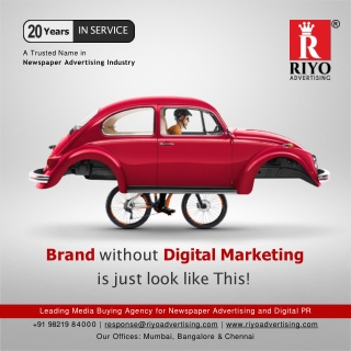 Brand without Digital Marketing is just look like car without wheels