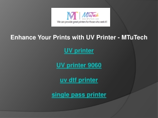 Increase Speed with Single Pass Printer - MTuTech