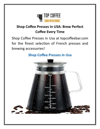 Shop Coffee Presses in USA Brew Perfect Coffee Every Time